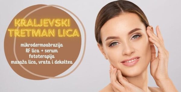 KRALJEVSKI TRETMAN LICA - do zdrave i zategnute kože lica uz mikrodermoabrazi...