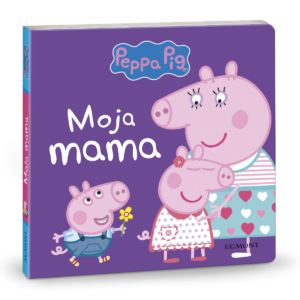 Peppa Pig - Moja mama